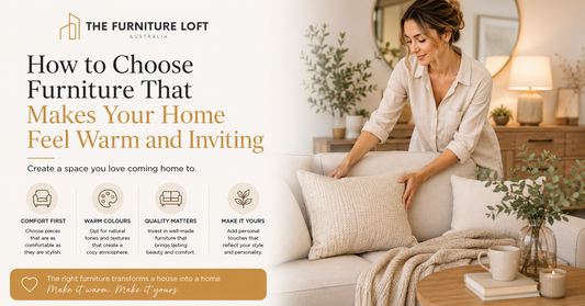 How to Choose Warm and Inviting Home Furniture 